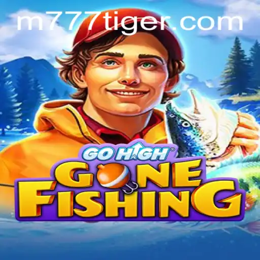 Descubra o Mundo do Jogo GoHighGoneFishing com 777Tiger