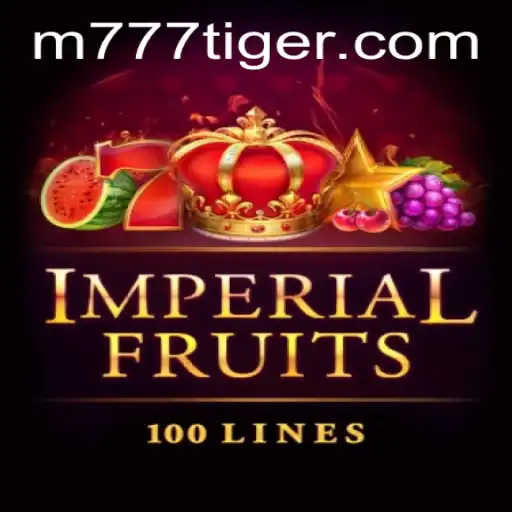 Descubra o Fascinante Mundo de ImperialFruits100 e 777Tiger