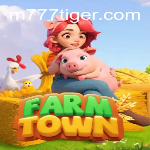 Explorando o Jogo FarmTown 777Tiger: Descrição, Introdução e Regras
