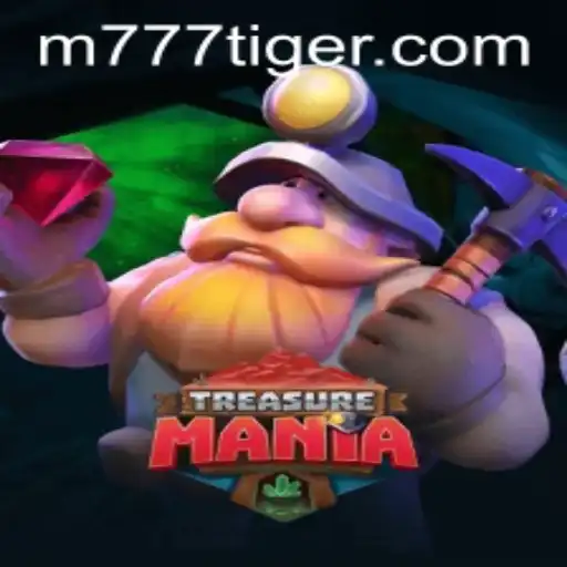 Explorando o Fascinante Mundo de TreasureMania com 777Tiger